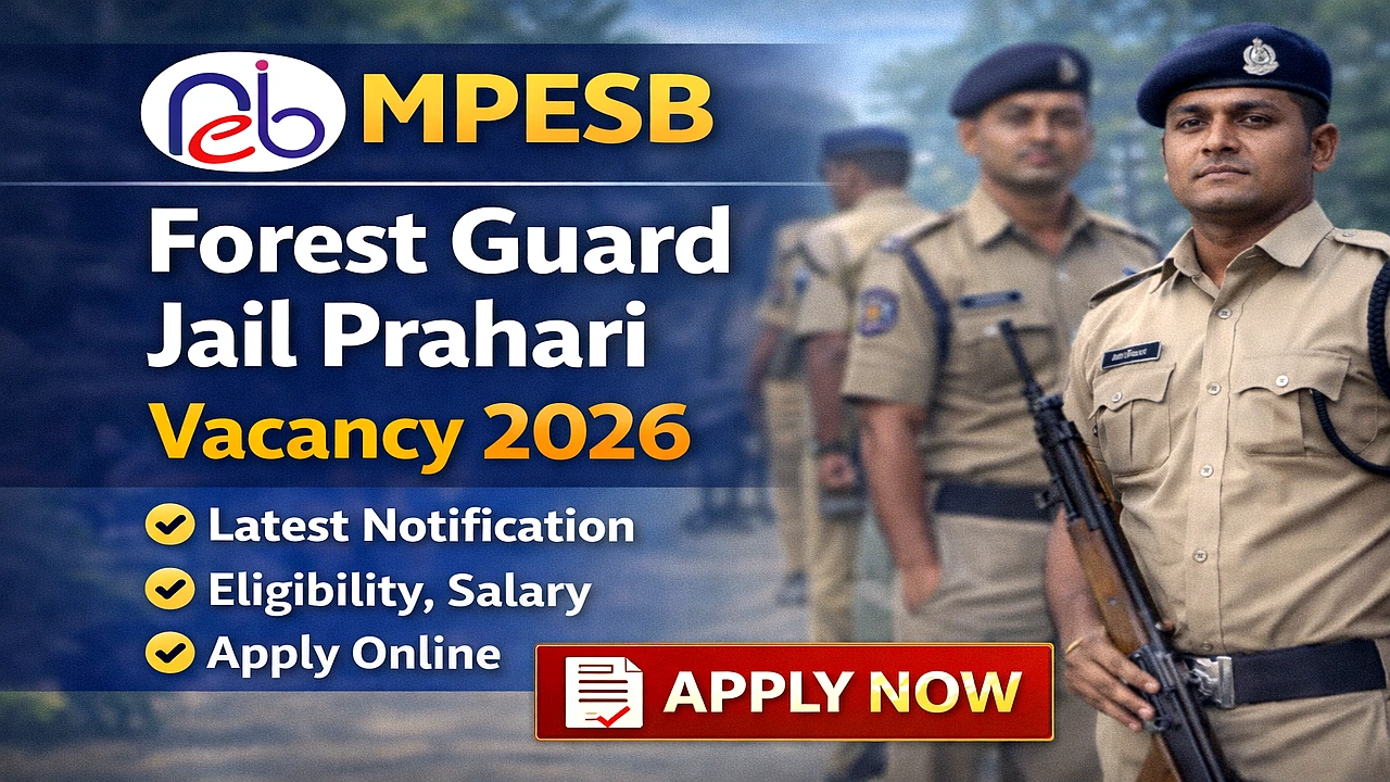 MPESB Forest Guard Jail Prahari Vacancy 2026