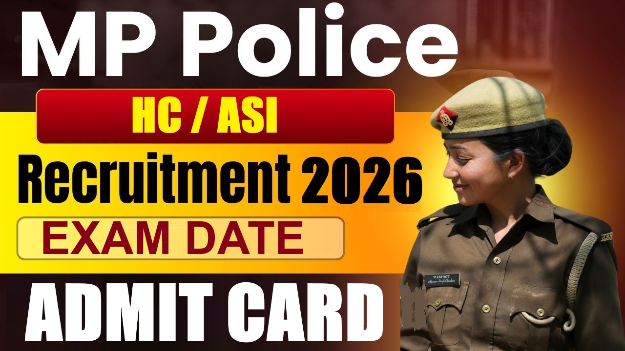 MP Police ASI and Head Constable (Computer) Admit Card 2026 Out