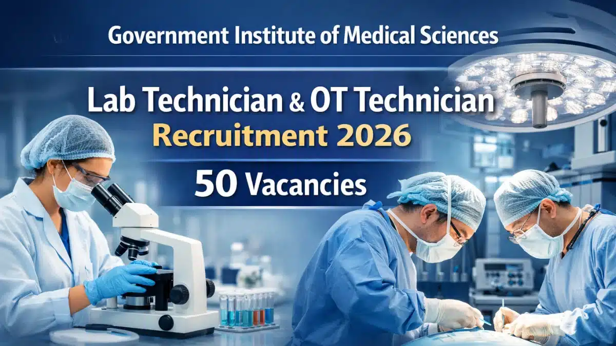GIMS Lab Technician and OT Technician Recruitment 2026