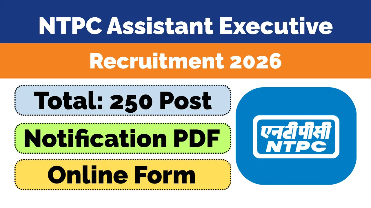 NTPC Assistant Executive Recruitment 2026